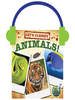 cover image of Let's Classify Animals!